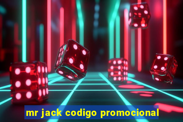 mr jack codigo promocional